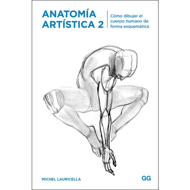 Anatomía artística 2: Cómo dibujar el cuerpo humano de forma esquemática.pdf