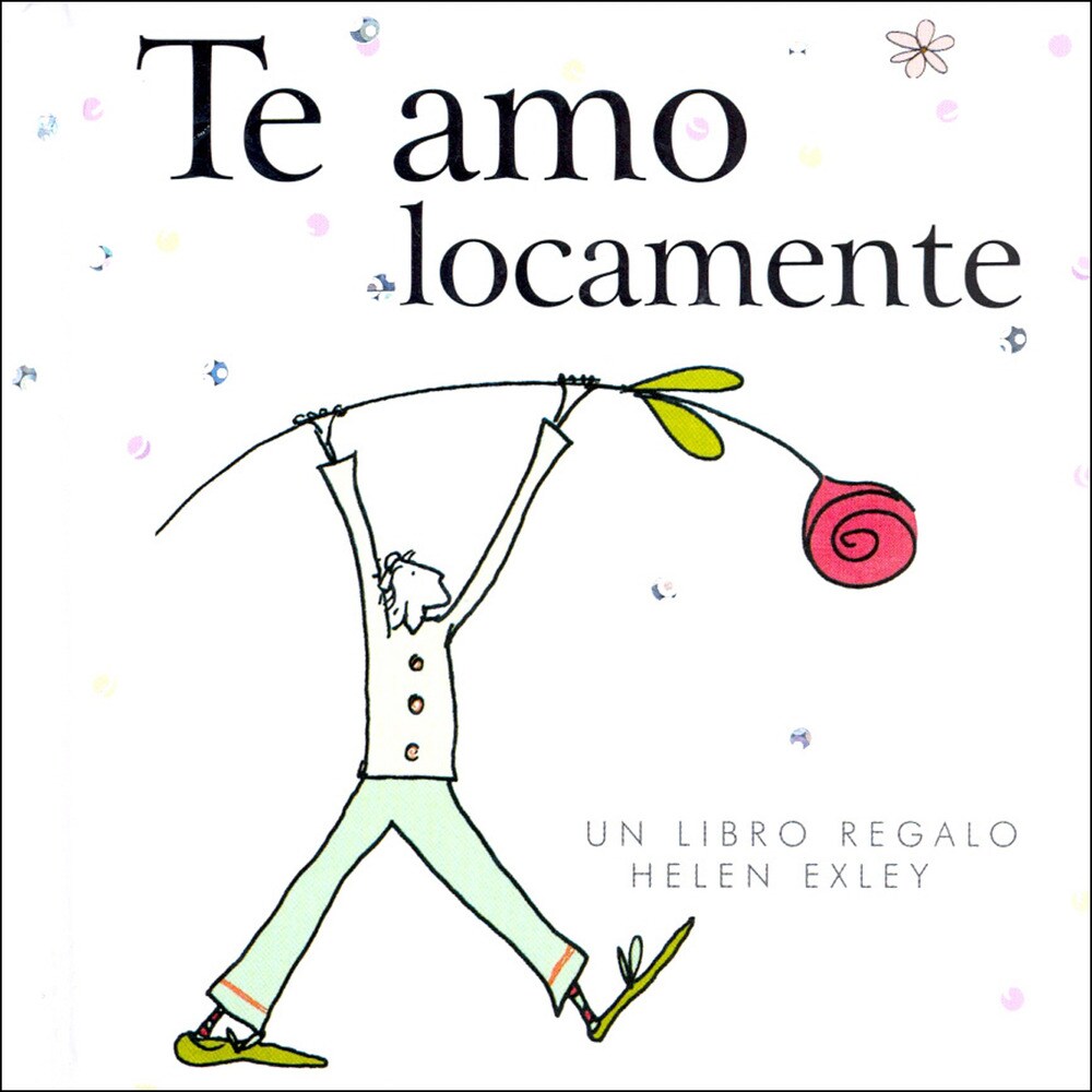 Te amo locamente (Tapa blanda)