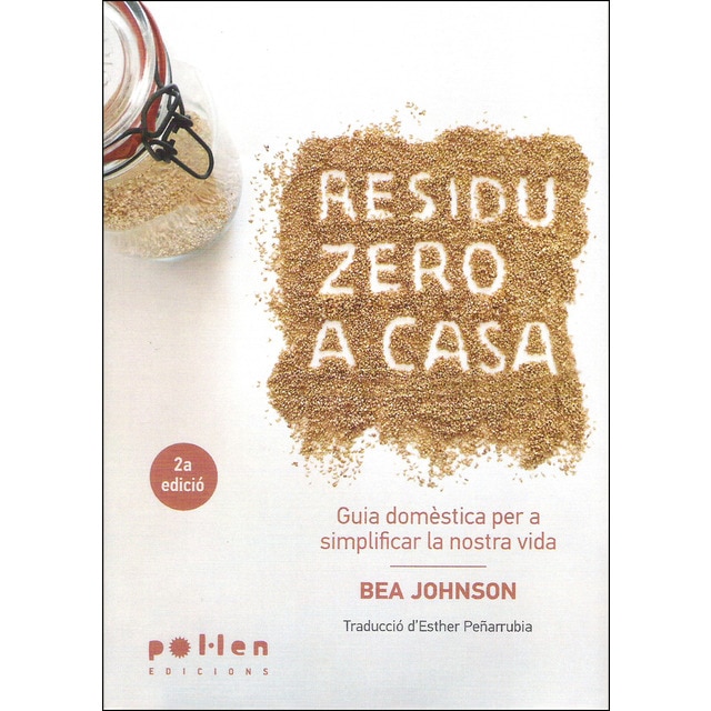 Residu zero a casa: Guia domèstica per simplificar la nostra vida.pdf