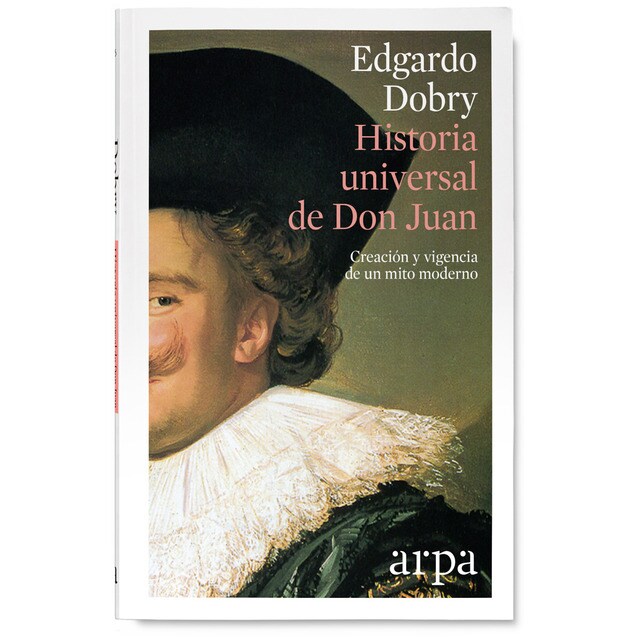 Historia universal de don juan: Creación y vigencia de un mito moderno.pdf
