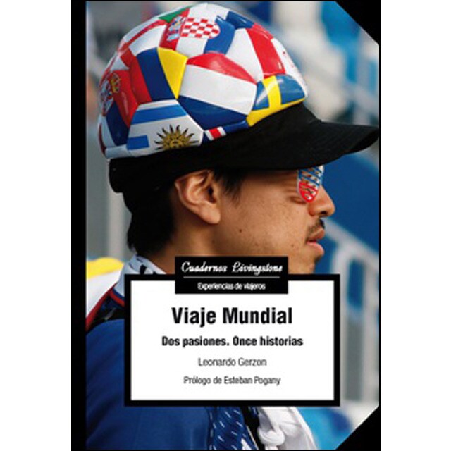 Viaje mundial: Dos pasiones. Once historias.pdf