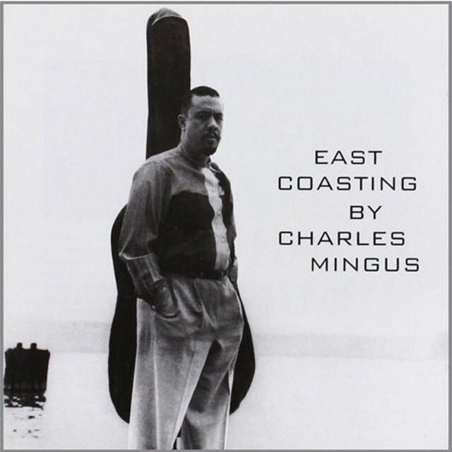 East Coasting by Charles Mingus CD