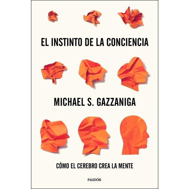 El instinto de la conciencia: Cómo el cerebro crea la mente.pdf