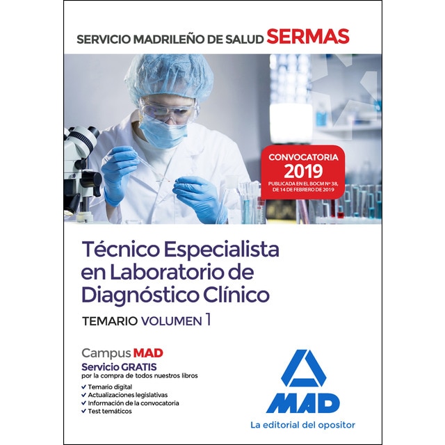Técnico especialista en laboratorio de diagnóstico clínico del servicio madrileño de salud. Volumen 1
