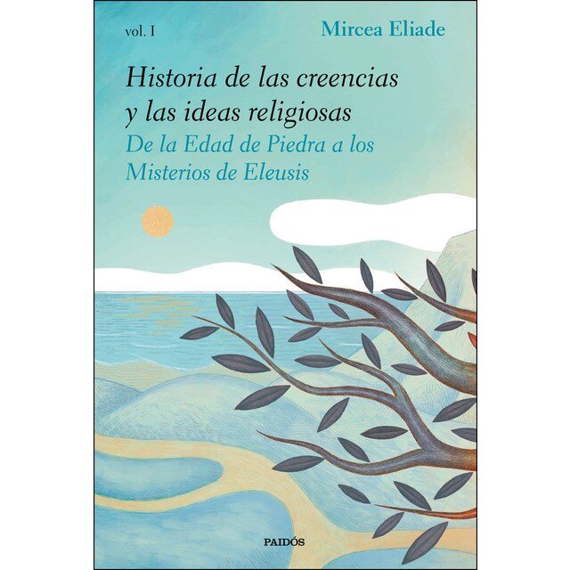 Historia de las creencias y las ideas religiosas i: De la edad de piedra a los misterios de eleusis.pdf