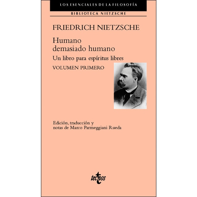 Humano, demasiado humano: Un libro para espíritus libres. Volumen primero (Tapa blanda)