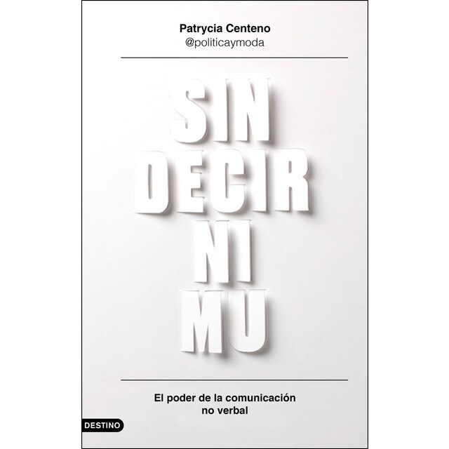 Sin decir ni mu: El poder de la comunicación no verbal.pdf