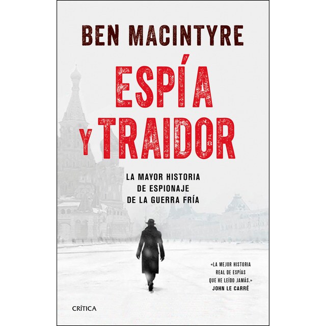 Espía y traidor: La mayor historia de espionaje de la guerra fría.pdf
