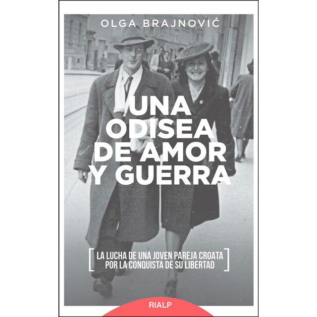 Una odisea de amor y guerra: La lucha de una joven pareja croata por la conquista de su libertad.pdf