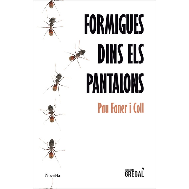 Formigues dins els pantalons (Tapa blanda)
