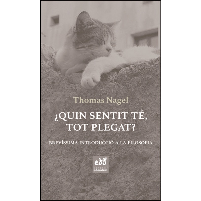 ¿quin sentit té, tot plegat?: Brevíssima introducció a la filosofia.pdf