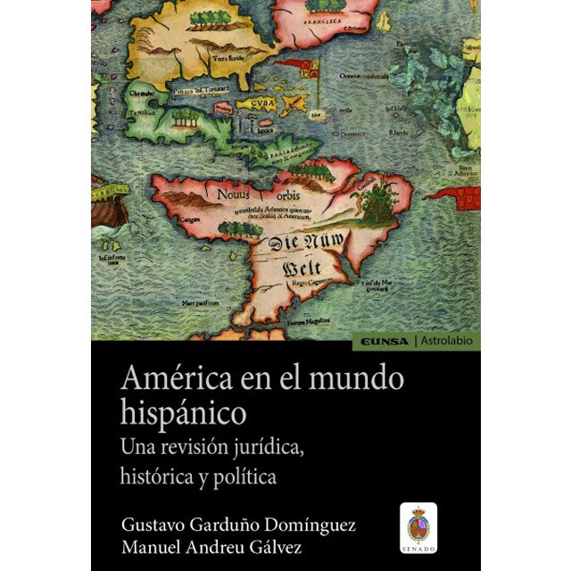 América en el mundo hispánico: Una revisión jurídica, histórica y política.pdf