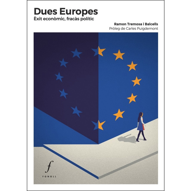 Dues europes: Èxit econòmic, fracàs polític.pdf