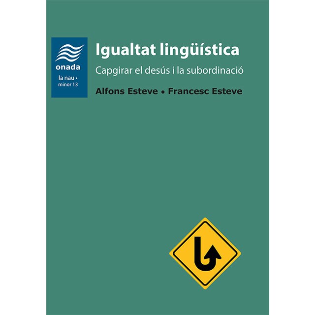 Igualtat lingüística: Capgirar el desús i la subordinació.pdf