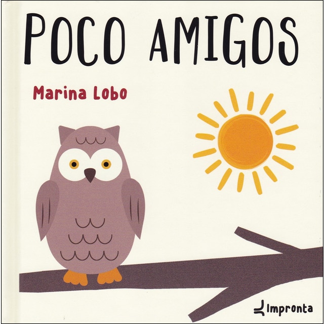 Poco amigos (Tapa dura)