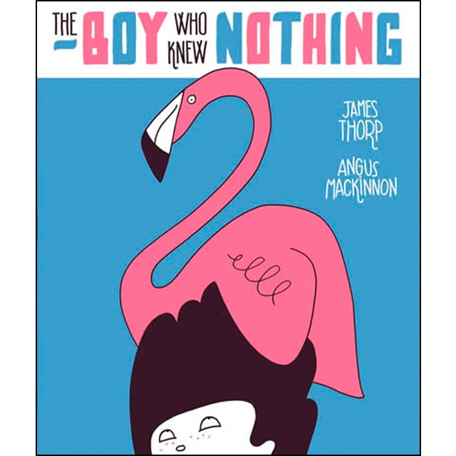 The boy who knew nothing