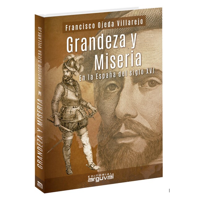 Grandeza y miseria en la españa del siglo xvi.pdf