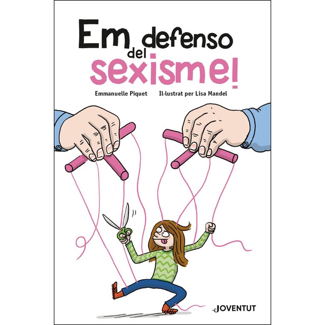 Em defenso del sexisme! (Tapa blanda)