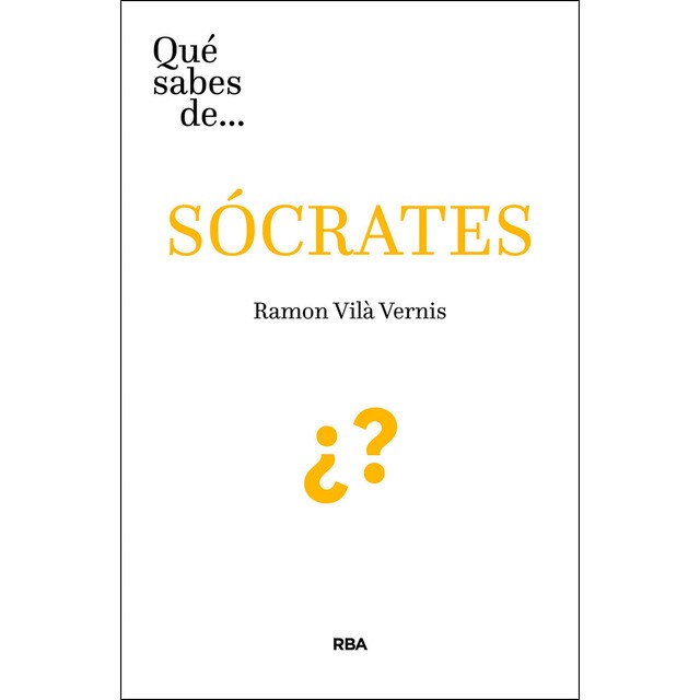 ¿qué sabes de socrates? (Tapa blanda)