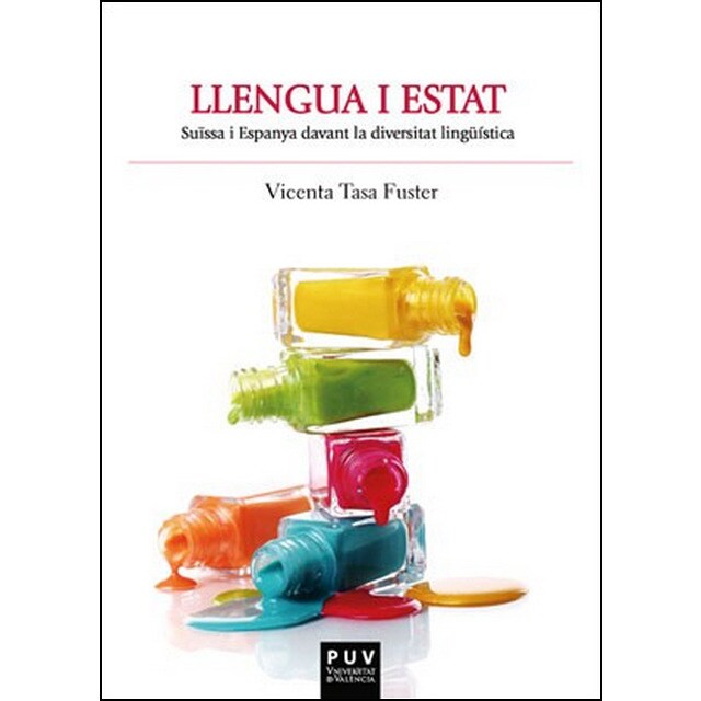 Llengua i estat: Suïssa i espanya davant la diversitat lingüística (Tapa blanda)