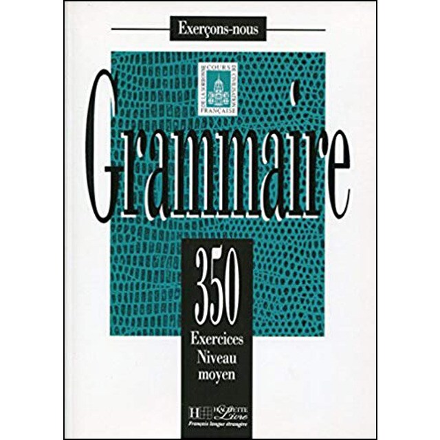 350 exerc grammaire moyen eleve
