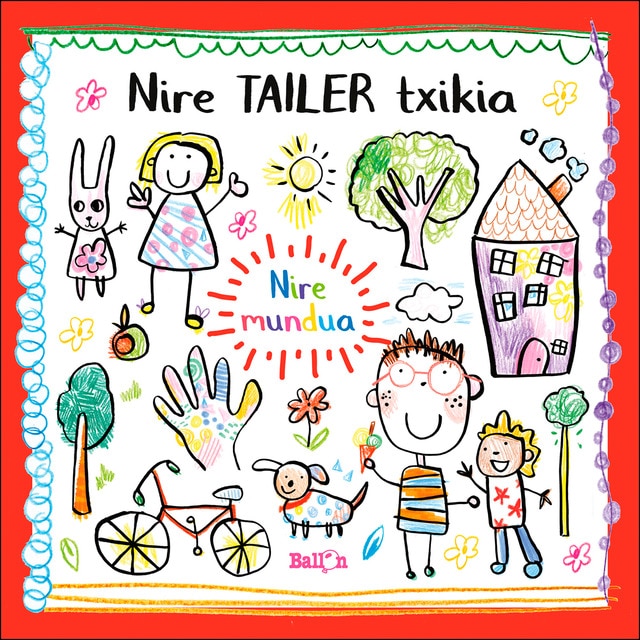 Nire tailer txikia - nire mundua (Tapa blanda)