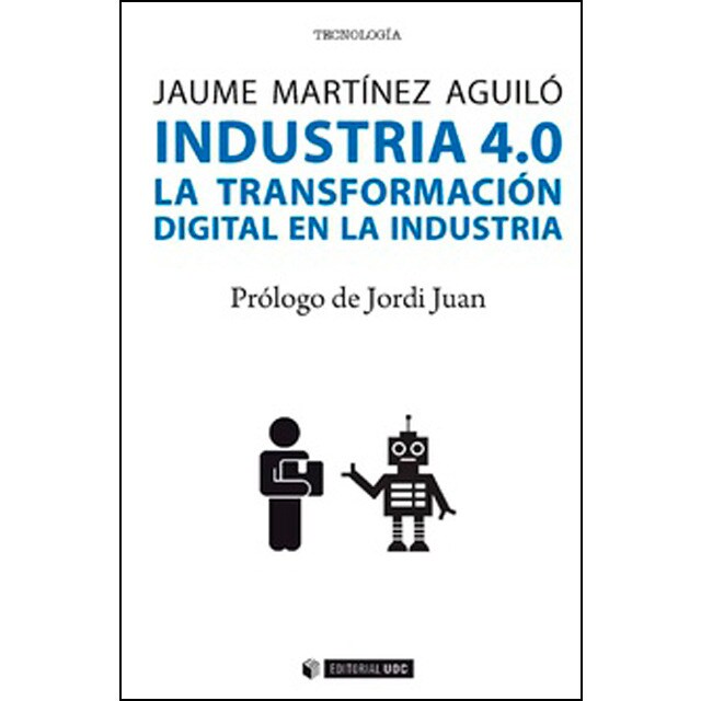 Industria 4. 0. : La transformación digital en la industria.pdf