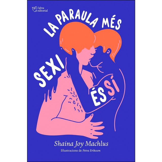 La paraula més sexi és sí: Una guia per al consentiment.pdf