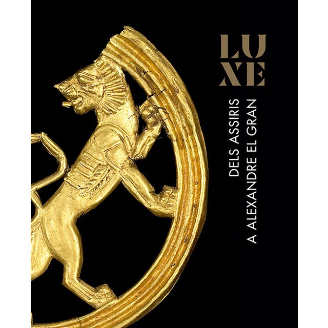 Luxe: Dels assiris a alexandre el gran.pdf