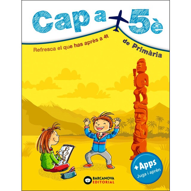 Cap a 5è de primària: Resfresca el que has après a 4t.pdf