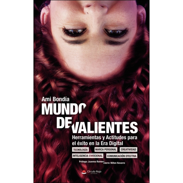 Mundo de valientes. Herramientas y actitudes para el éxito en la era digital.pdf