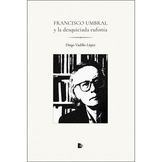 Francisco umbral y la desquiciada eufonía.pdf