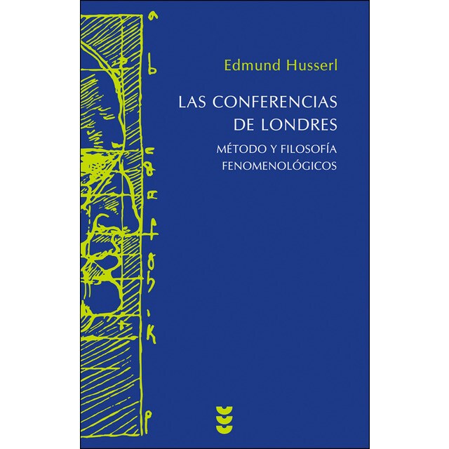 Las conferencias de londres: Método y filosofía fenomenológicos.pdf