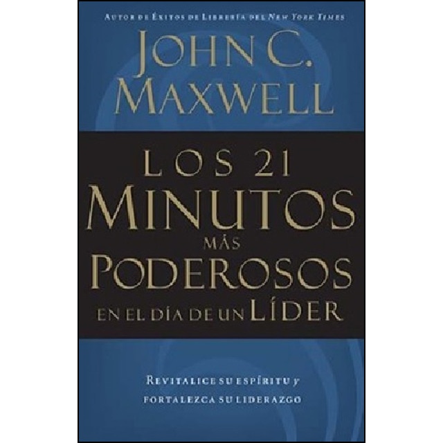 Los 21 minutos mas poderosos en el día de un líder