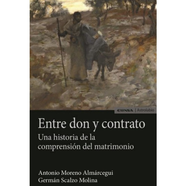 Entre don y contrato: Una historia de la compresión del matirmonio.pdf