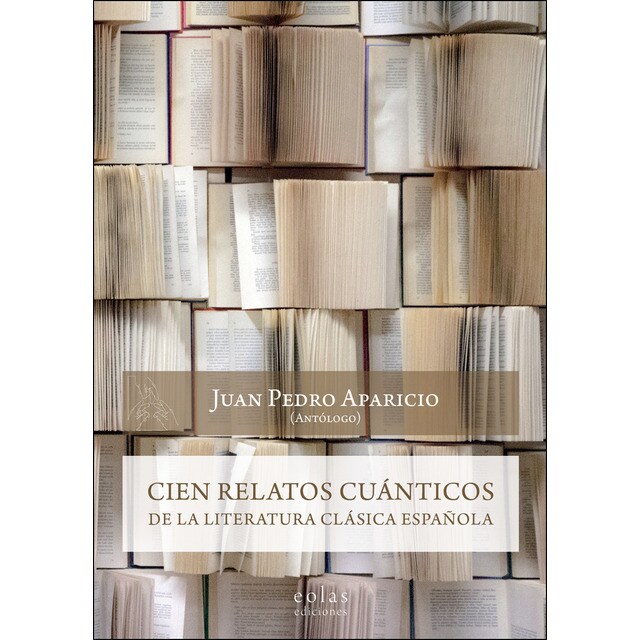 Cien relatos cuánticos de la literatura clásica española.pdf
