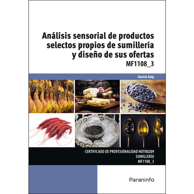 Análisis sensorial de productos selectos propios de sumillería y diseño de sus ofertas.pdf