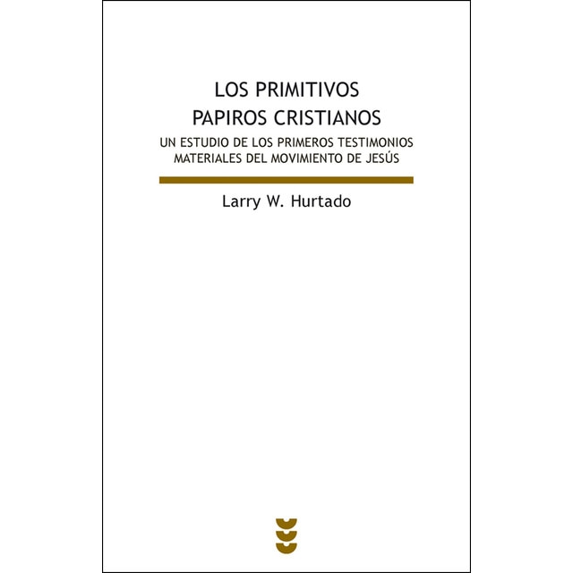 Los primeros papiros cristianos: Un estudio de los primeros testimonios materiales del movimiento de jesús.pdf