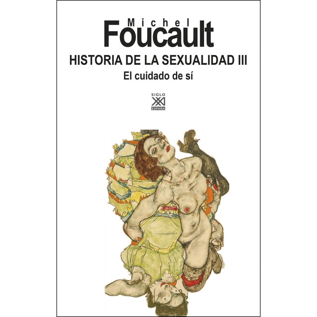 Historia de la sexualidad iii: El cuidado de si.pdf