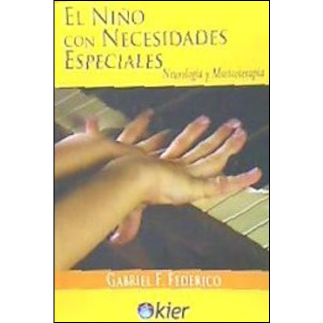 El niño con necesidades especiales: Neurología y musicoterapia.pdf