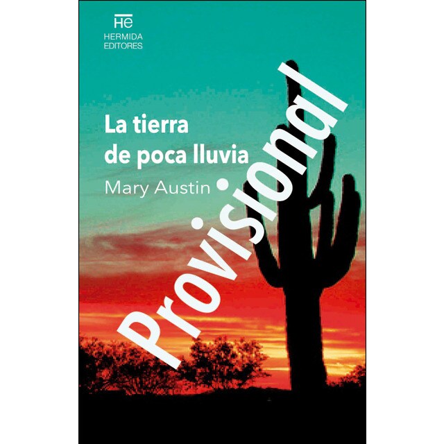 La tierra de poca lluvia (Tapa blanda)