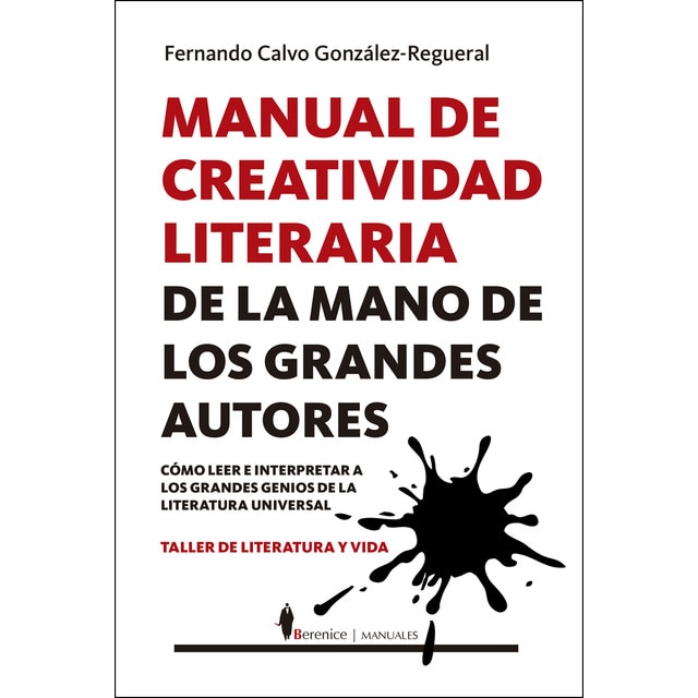 Manual de creatividad literaria de la mano de la mano de los grandes autores.pdf