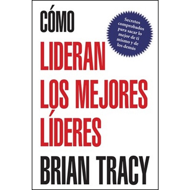 Como lideran los mejores líderes