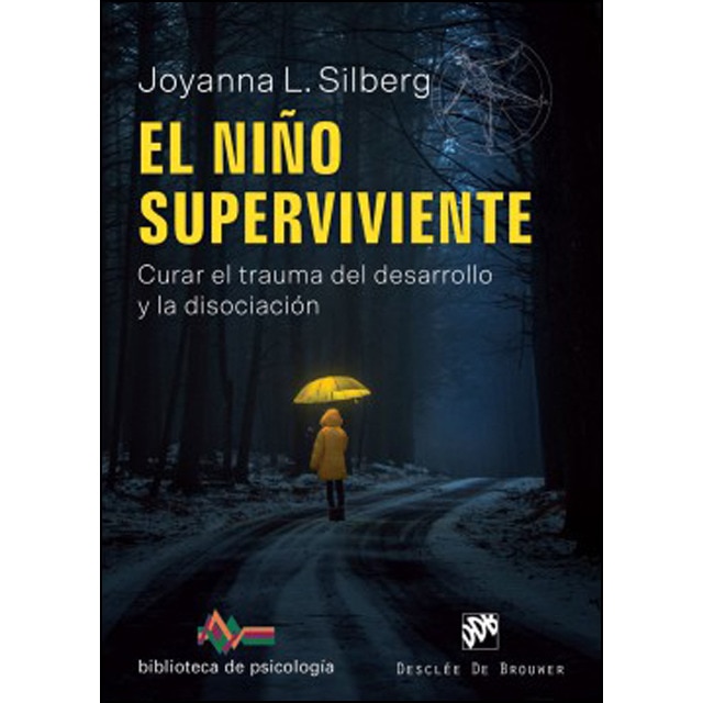 El niño superviviente. Curar el trauma del desarrollo y la disociación.pdf