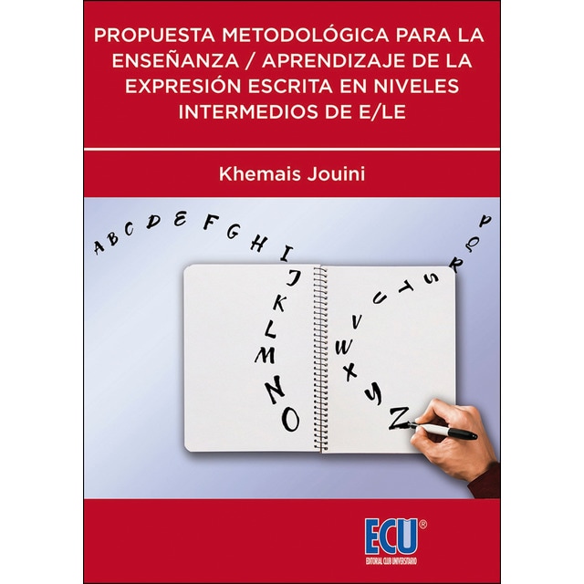 Propuesta metodológica para la enseñanza / aprendizaje de la expresión escrita en niveles intermedios de e/le.pdf