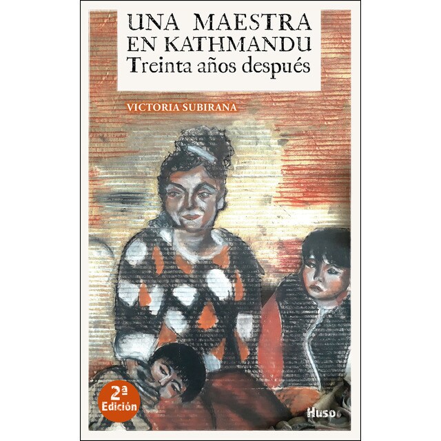Una maestra en kathmandú: Treinta años después.pdf