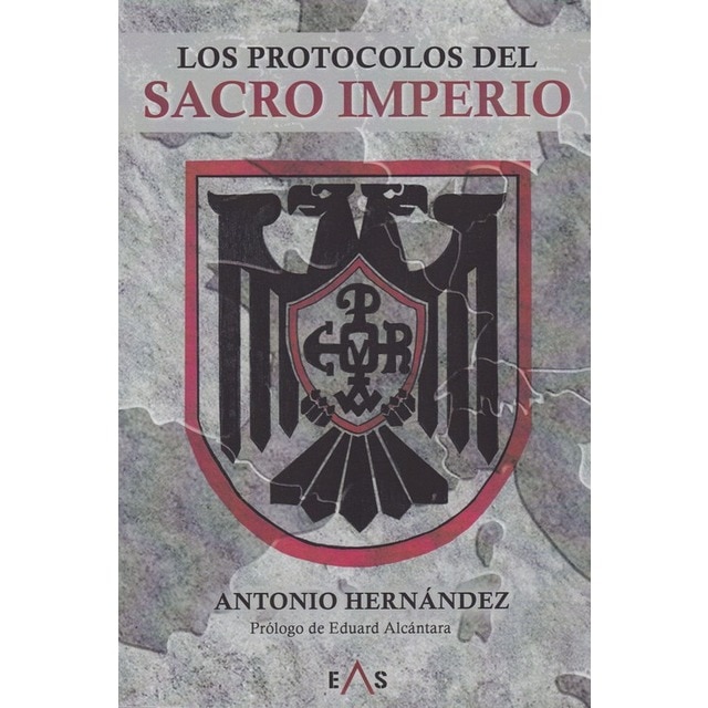 Los protocolos del sacro imperio (Tapa blanda)