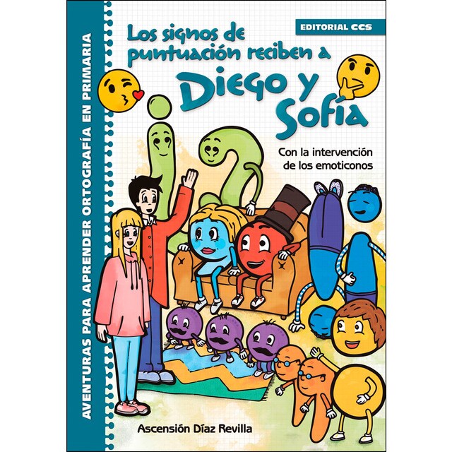 Los signos de puntuación reciben a diego y sofía: Con la intervención de los emoticonos.pdf