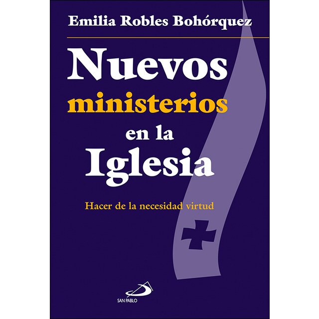 Nuevos ministerios en la iglesia: Hacer de la necesidad virtud.pdf