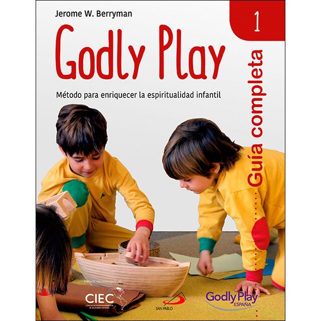 Guía completa de godly play - vol. 1: Método para enriquecer la espiritualidad infantil.pdf